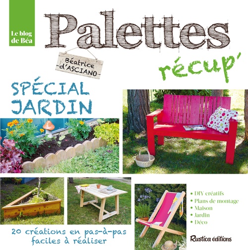 ebook cover of Palettes récup' spécial jardin, by Béatrice D'asciano
