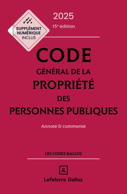 ebook cover of Code général de la propriété des personnes publiques 2025 15ed - Annoté et commenté, by Fabrice Melleray, François Brenet, Caroline Chamard-Heim, Philippe Yolka, Elise Madragore
