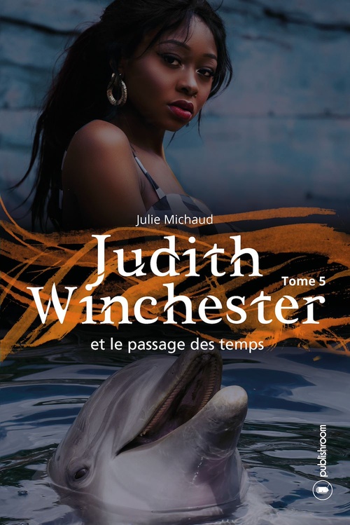 Couverture ebook de Judith Winchester et le passage des temps, de Julie Michaud