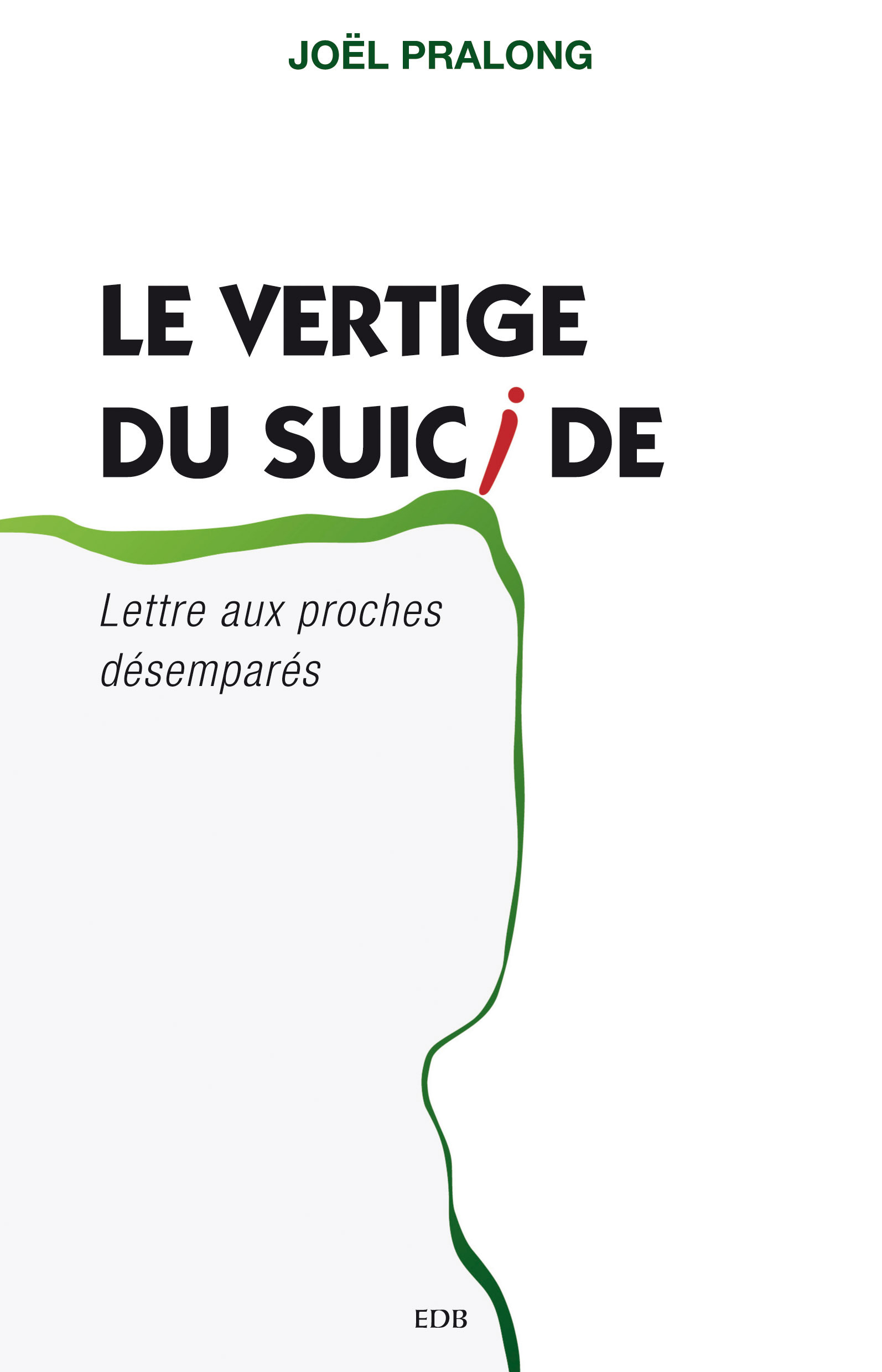 ebook cover of Le vertige du suicide, by Joël Pralong
