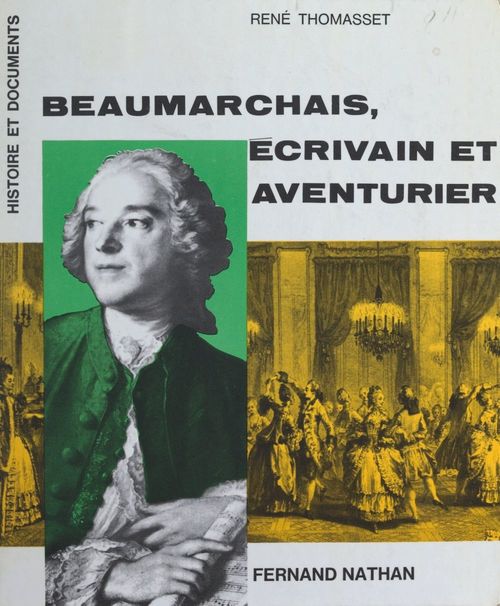 ebook cover of Beaumarchais, écrivain et aventurier, by Rene Thomasset
