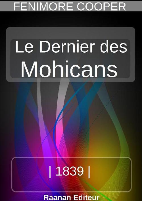 ebook cover of LE DERNIER DES MOHICANS, by James Fenimore Cooper