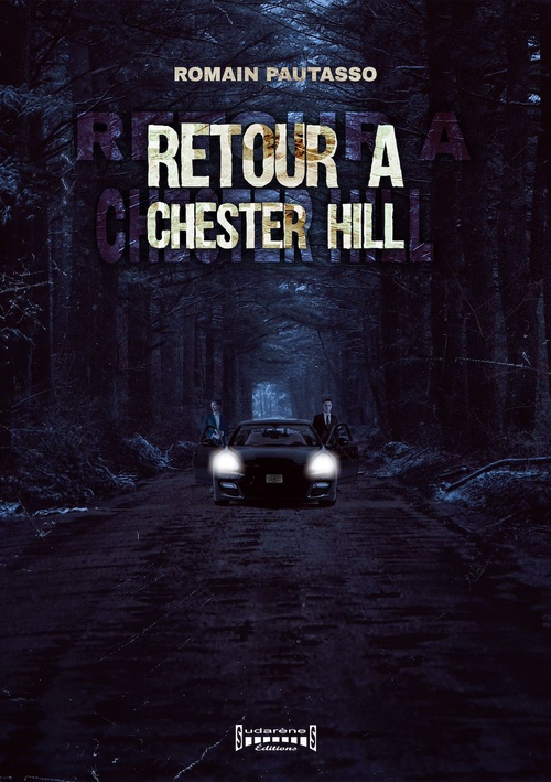 Couverture ebook de Retour à Chester Hill, de Romain Pautasso