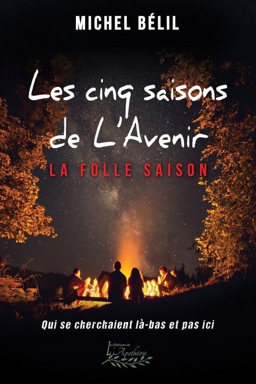 ebook cover of Les cinq saisons de l'Avenir: La folle saison, by Michel Belil