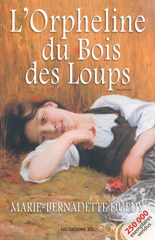 ebook cover of L'Orpheline du bois des loups, by Marie-Bernadette Dupuy