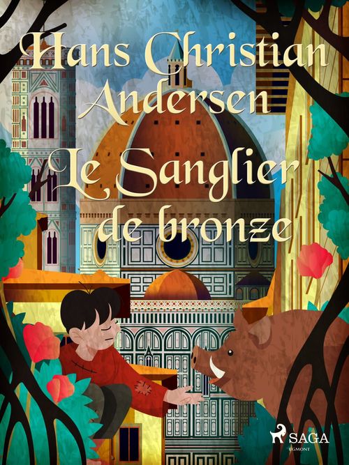 Couverture ebook de Le Sanglier de bronze, de Hans Christian Andersen