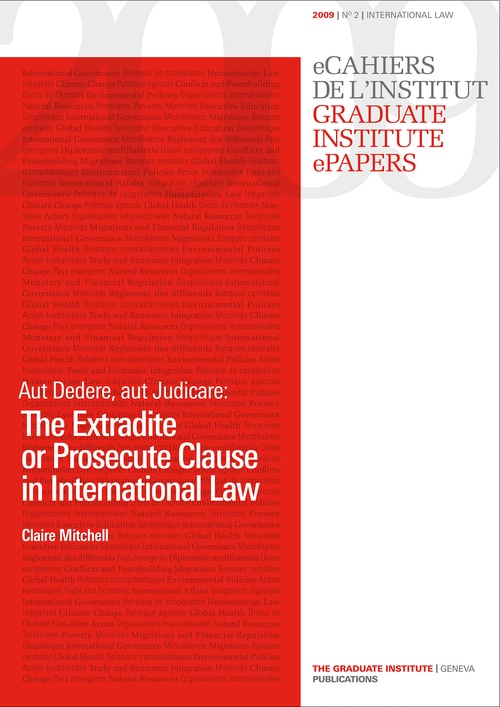 Couverture ebook de Aut Dedere, aut Judicare: The Extradite or Prosecute Clause in International Law, de Claire Mitchell