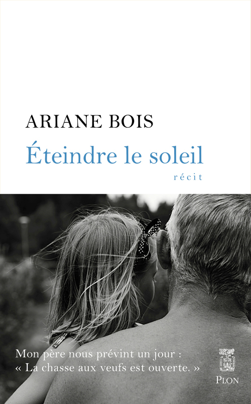 ebook cover of Eteindre le soleil, by Ariane Bois