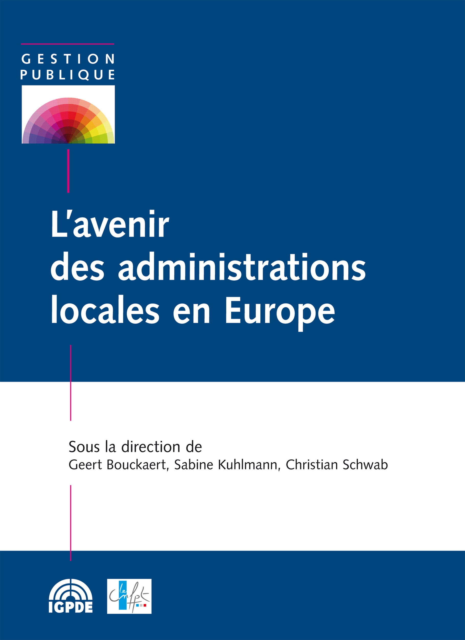 Couverture ebook de L´avenir des administrations locales en Europe, de