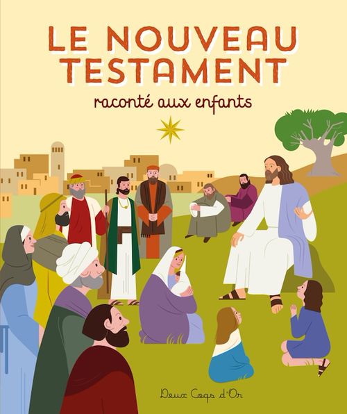 ebook cover of Le Nouveau Testament raconté aux enfants, by Laureen Bouyssou