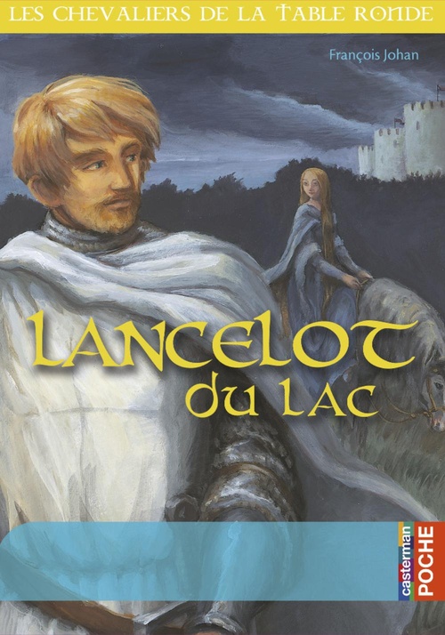ebook cover of Lancelot du Lac, by François Johan