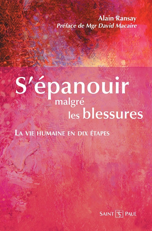 ebook cover of S'épanouir malgré les blessures, by Alain Ransay