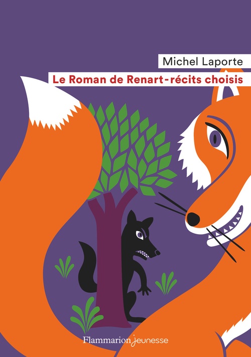 ebook cover of Le Roman de Renart. Récits choisis, by Anonyme, Michel Laporte, Fred Sochard