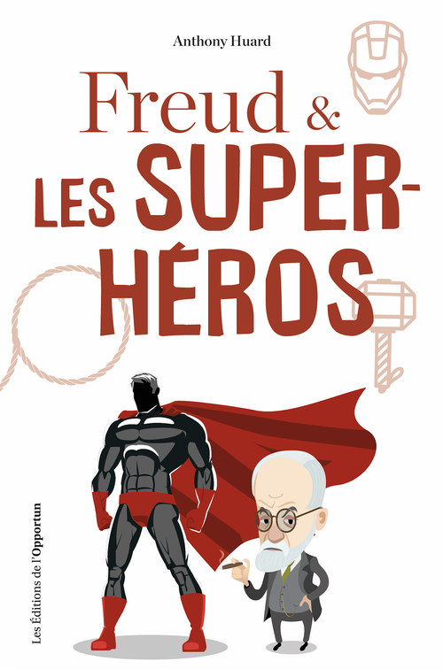 Couverture ebook de Freud et les super-héros, de Anthony Huard