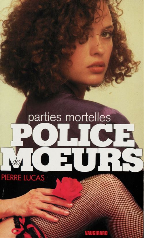 Couverture ebook de Police des moeurs n°102 Parties mortelles, de Lucas Pierre