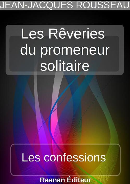 ebook cover of Les Rêveries du promeneur solitaire, by Jean-Jacques Rousseau