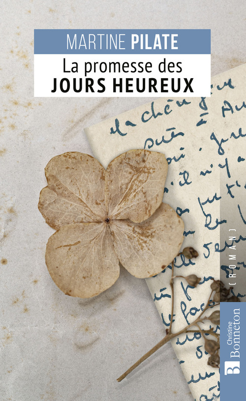 ebook cover of La promesse des jours heureux, by Martine Pilate