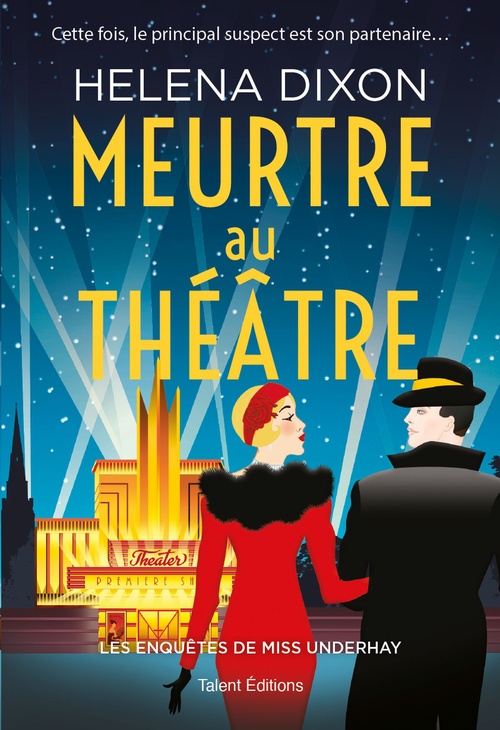 Couverture ebook de Meurtre au théâtre - Les enquêtes de Miss Underhay Tome 3 - Cozy Mystery, de Helena Dixon