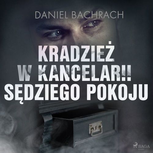 audiobook cover of Kradziez w kancelarii sedziego pokoju, by Daniel Bachrach