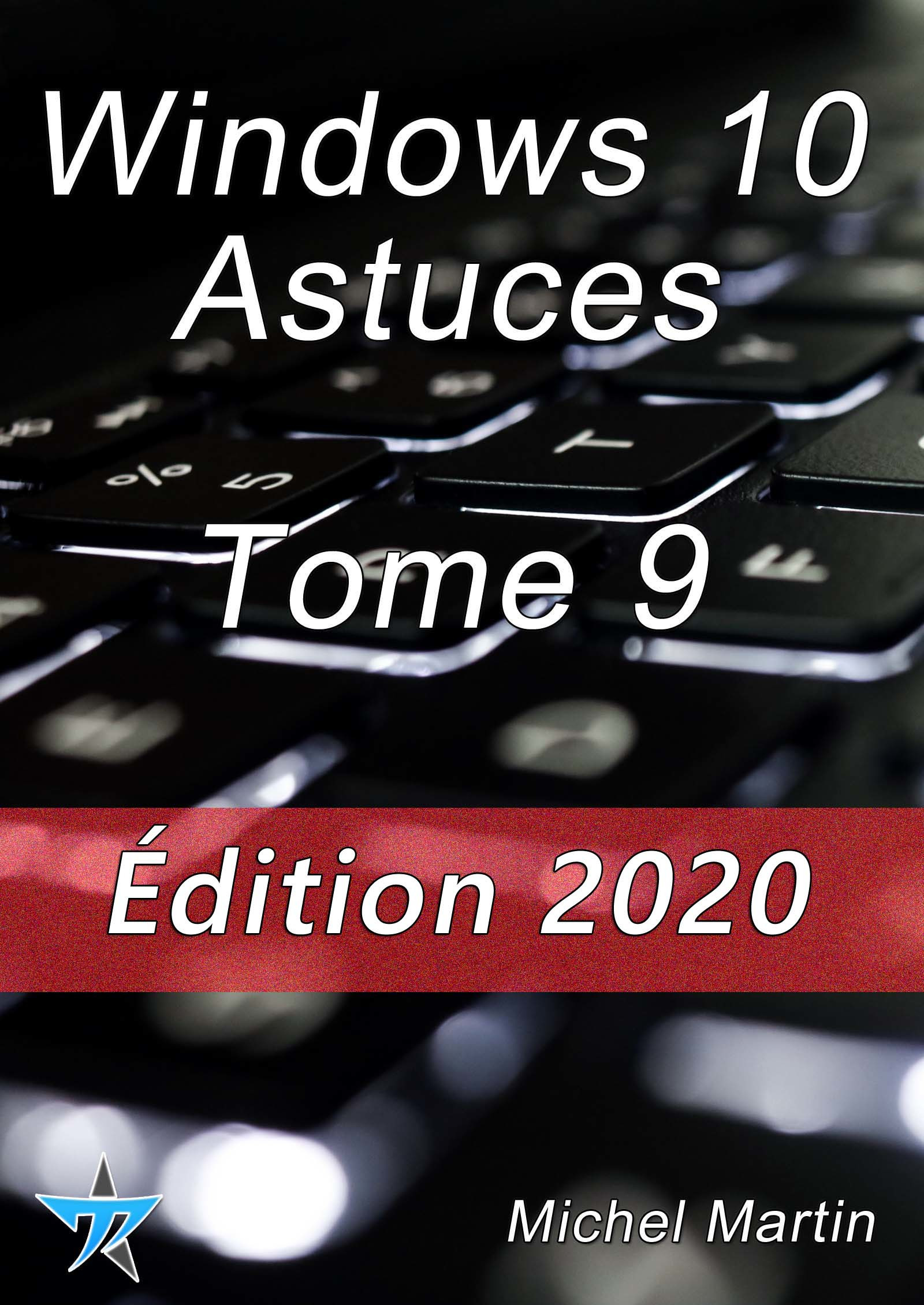 Couverture ebook de Windows 10 Astuces Tome 9, de Mediaforma Michel Martin