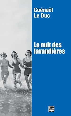 Couverture ebook de La nuit des lavandières, de Guénaël Le Duc