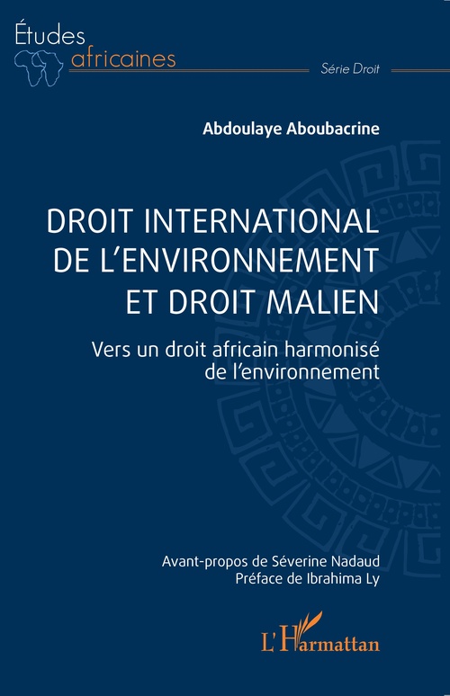 ebook cover of Droit international de l'environnement et droit malien, by Abdoulaye Aboubacrine