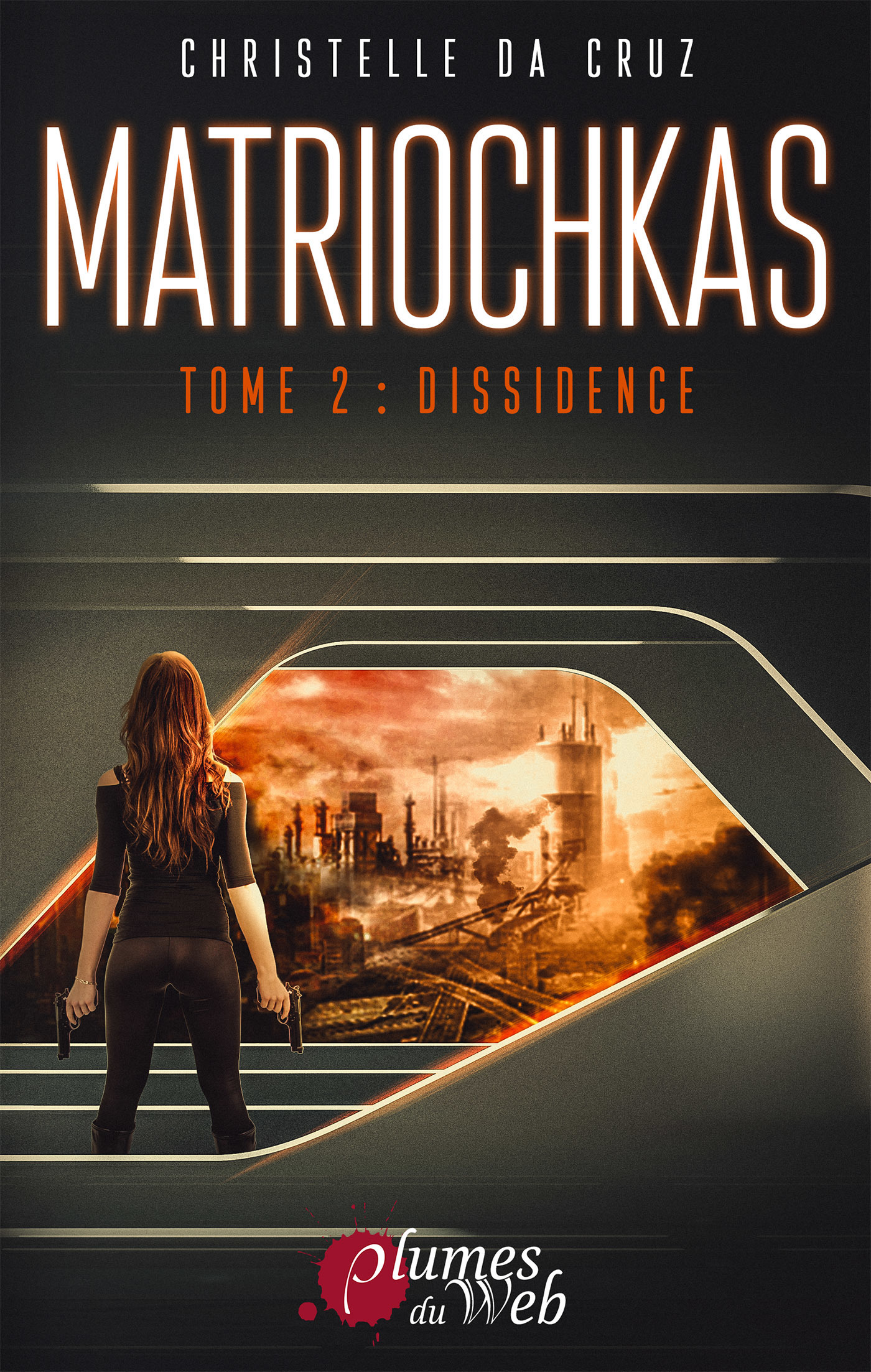 ebook cover of Matriochkas - Tome 2 : Dissidence, by Christelle Da Cruz