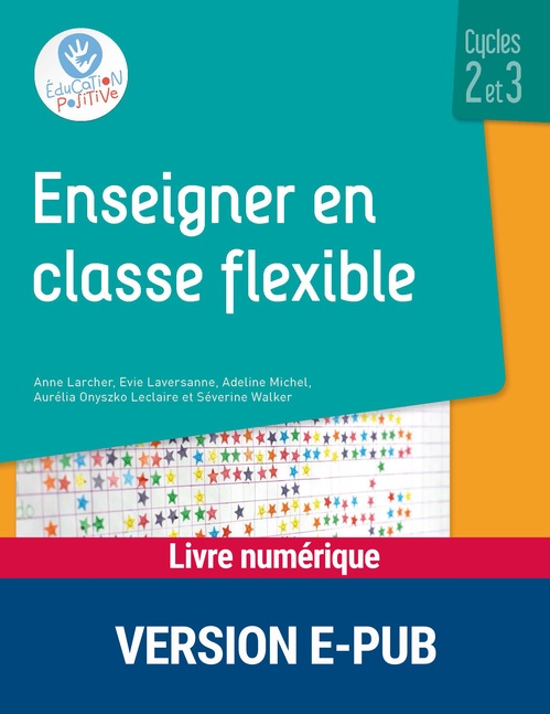 Couverture ebook de Enseigner en classe flexible - Cycles 2 et 3, de Collectif