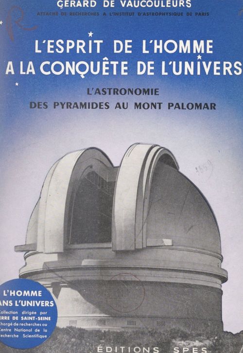 Couverture ebook de L'esprit de l'homme à la conquête de l'univers, de Gerard De Vaucouleurs