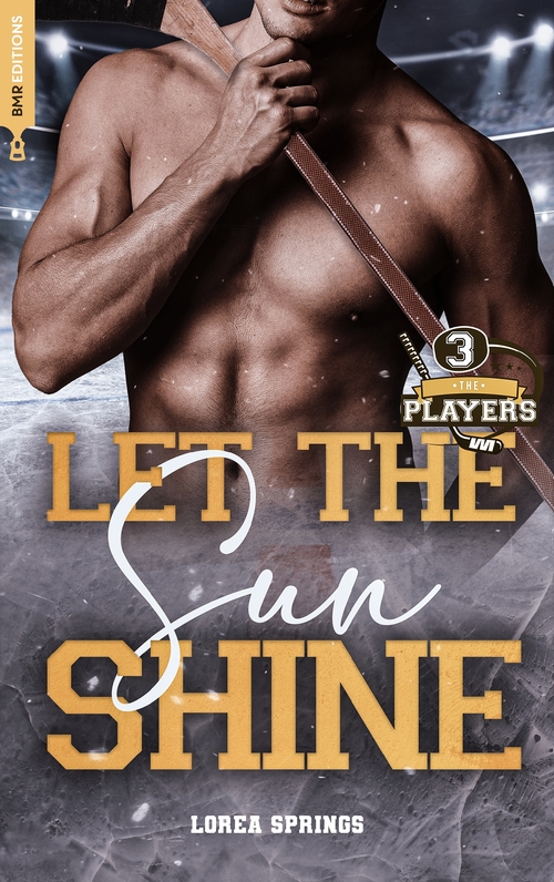 ebook cover of The Players T3, Let the sun shine, by Lorea Springs