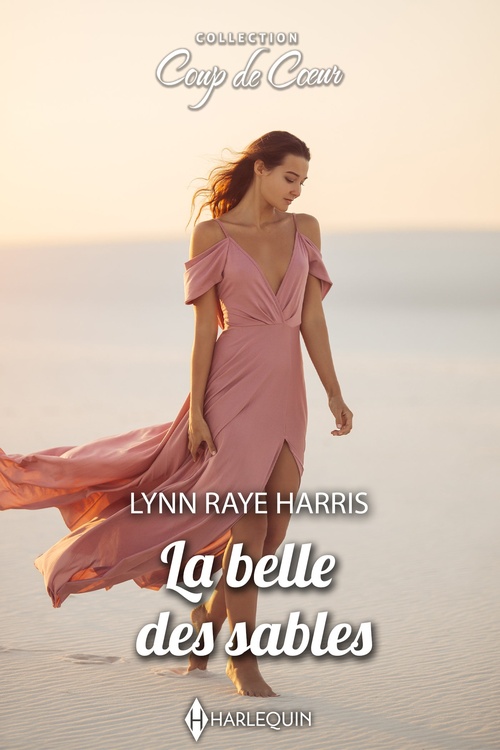 Couverture ebook de La belle des sables, de Lynn Raye Harris