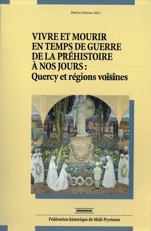 ebook cover of Vivre et mourir en temps de guerre de la préhistoire à nos jours, by