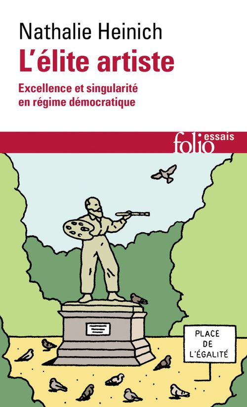 ebook cover of L'élite artiste. Excellence et singularité en régime démocratique, by Nathalie Heinich