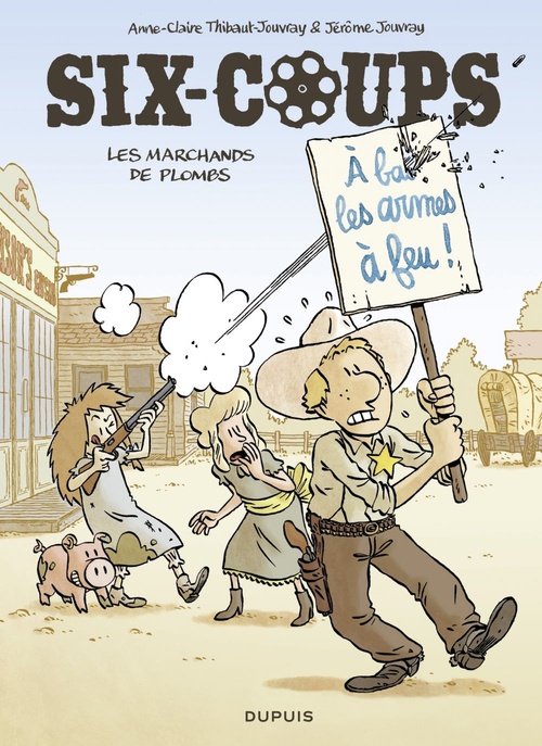 Couverture ebook de Six-coups - Tome 2 - Les marchands de plombs, de Jérôme Jouvray, Anne-Claire Jouvray