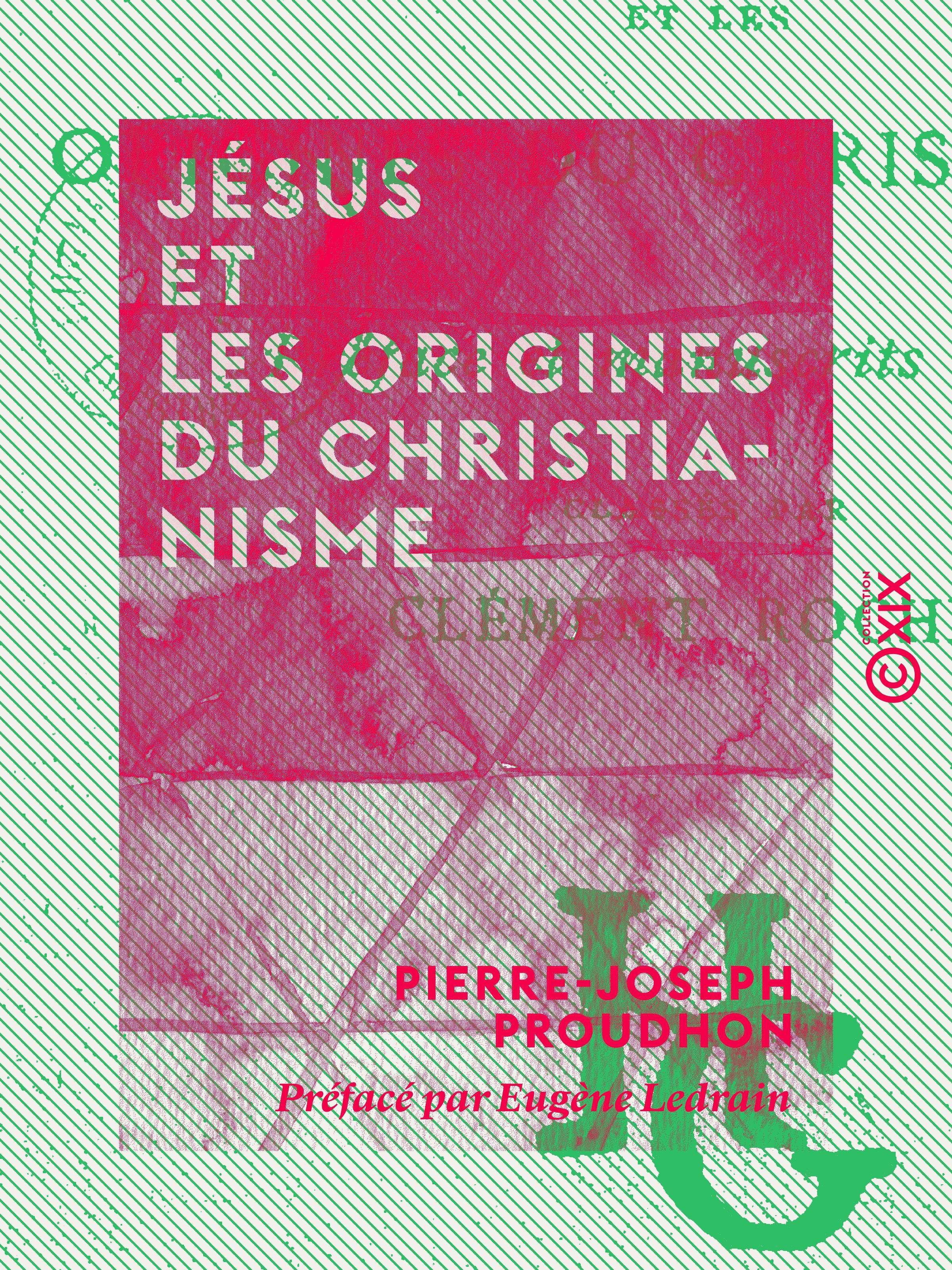 ebook cover of Jésus et les origines du christianisme, by Eugene Ledrain, Pierre-Joseph Proudhon