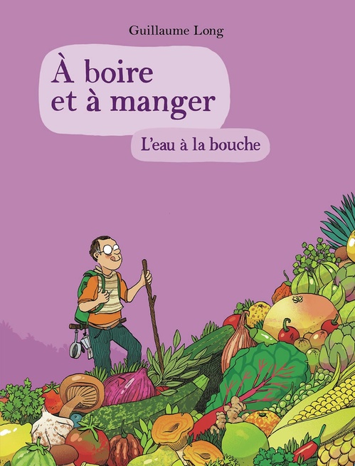 ebook cover of À boire et à manger (Tome 5) - L'eau à la bouche, by Guillaume Long