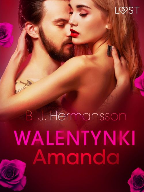 Couverture ebook de Walentynki: Amanda - opowiadanie erotyczne, de B. J. Hermansson