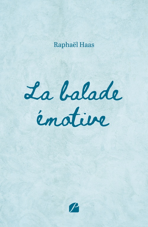 ebook cover of La balade émotive, by Raphaël Haas