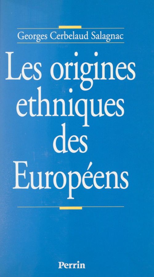 ebook cover of Les origines ethniques des Européens, by Georges Cerbelaud-salagnac