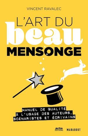Couverture ebook de L'art du beau mensonge, de Vincent Ravalec