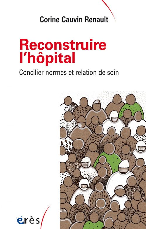 Couverture ebook de Reconstruire l'hôpital, de Corine Cauvin Renault