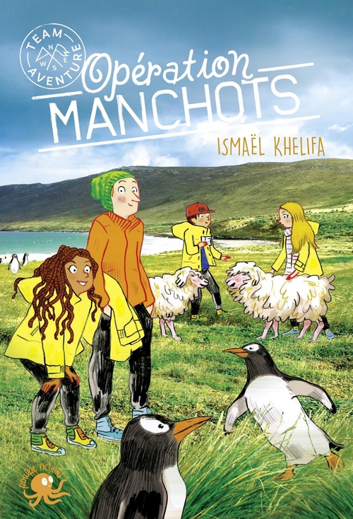 Couverture ebook de Team Aventure - tome 2 Opération Manchots, de Ismaël Khelifa
