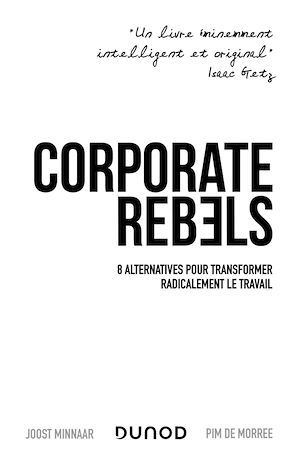 Couverture ebook de Corporate Rebels, de Joost Minnaar, Pim De Morree, Louise Peroche