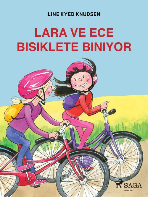 Couverture ebook de Lara ve Ece Bisiklete Biniyor, de Line Kyed Knudsen