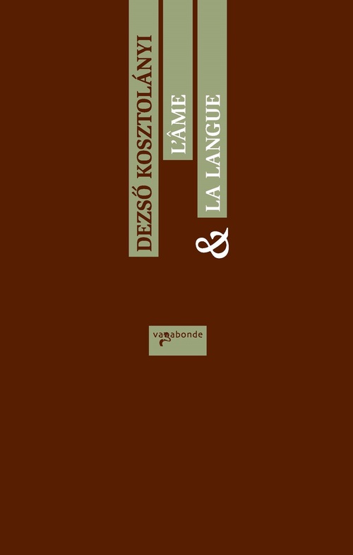 ebook cover of L'âme & la langue, by Dezso Kosztolányi