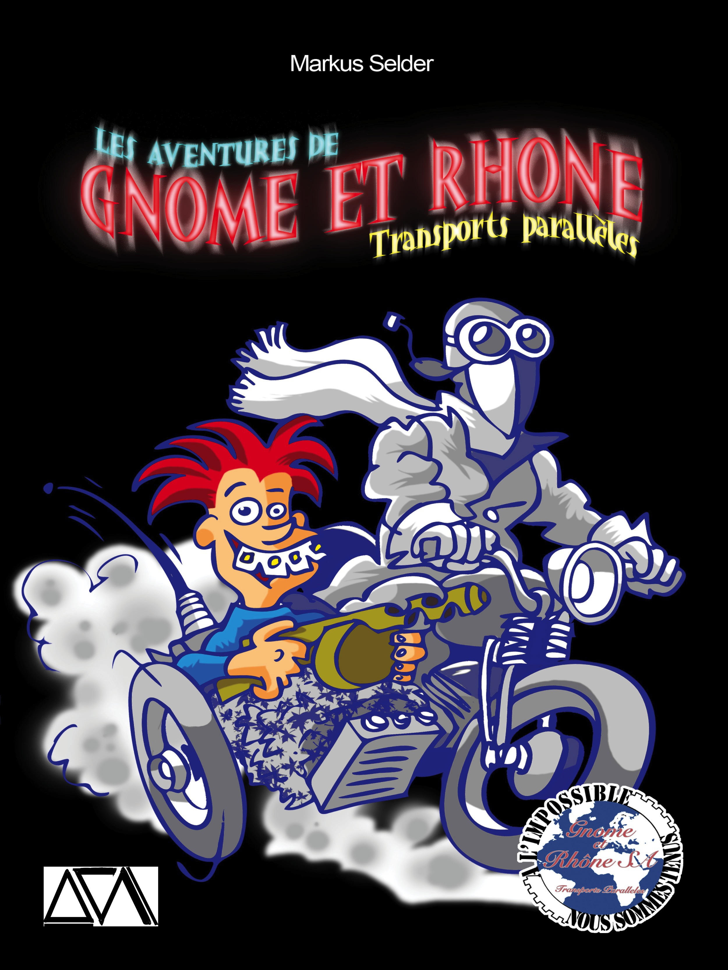 ebook cover of Les aventures de Gnome et Rhône - Encore, by Markus Selder