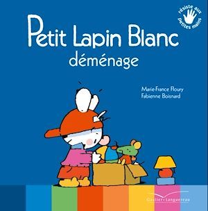 Couverture ebook de Petit Lapin Blanc déménage, de Marie-France Floury