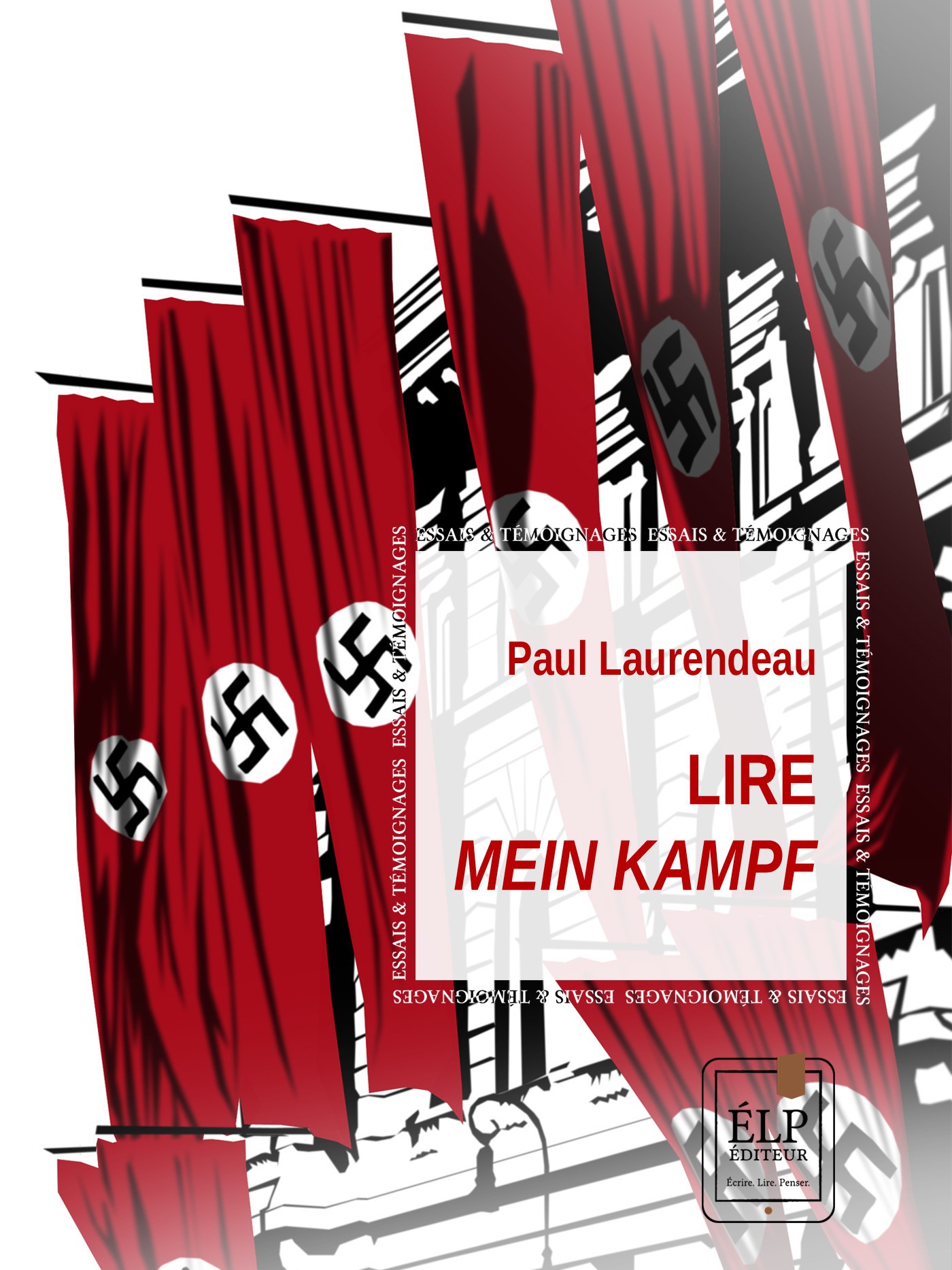 ebook cover of Lire Mein Kampf, by Paul Laurendeau