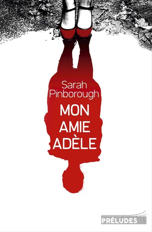 Couverture ebook de Mon amie Adèle, de Sarah Pinborough