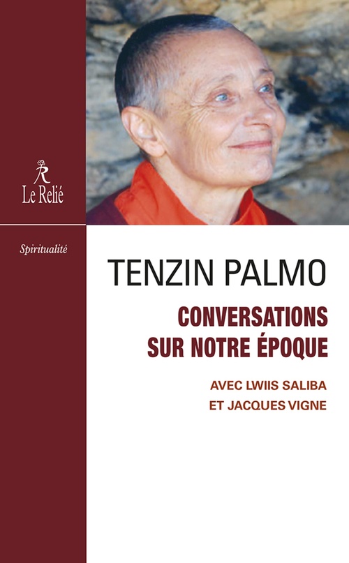 Couverture ebook de Conversations sur notre époque, de Ani tenzin Palmo, Lwiis Saliba